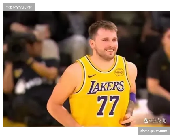 东契奇使用率联盟前列 湖人进攻体系完全围绕展开